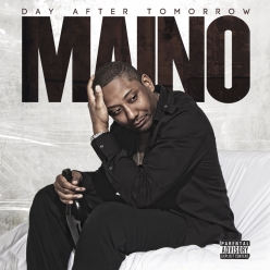Maino - The Day After Tomorrow
